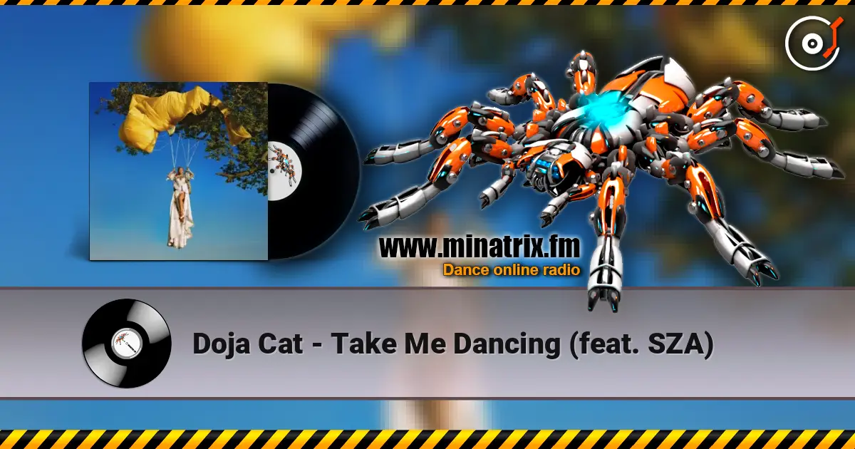Doja Cat - Take Me Dancing (feat. SZA) жоғары сапада онлайн тыңдау | Minatrix.FM
