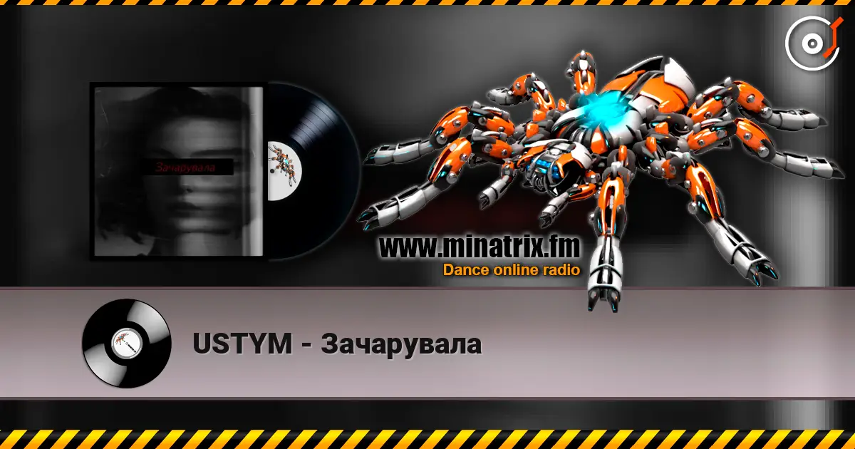 USTYM - Зачарувала жоғары сапада онлайн тыңдау | Minatrix.FM