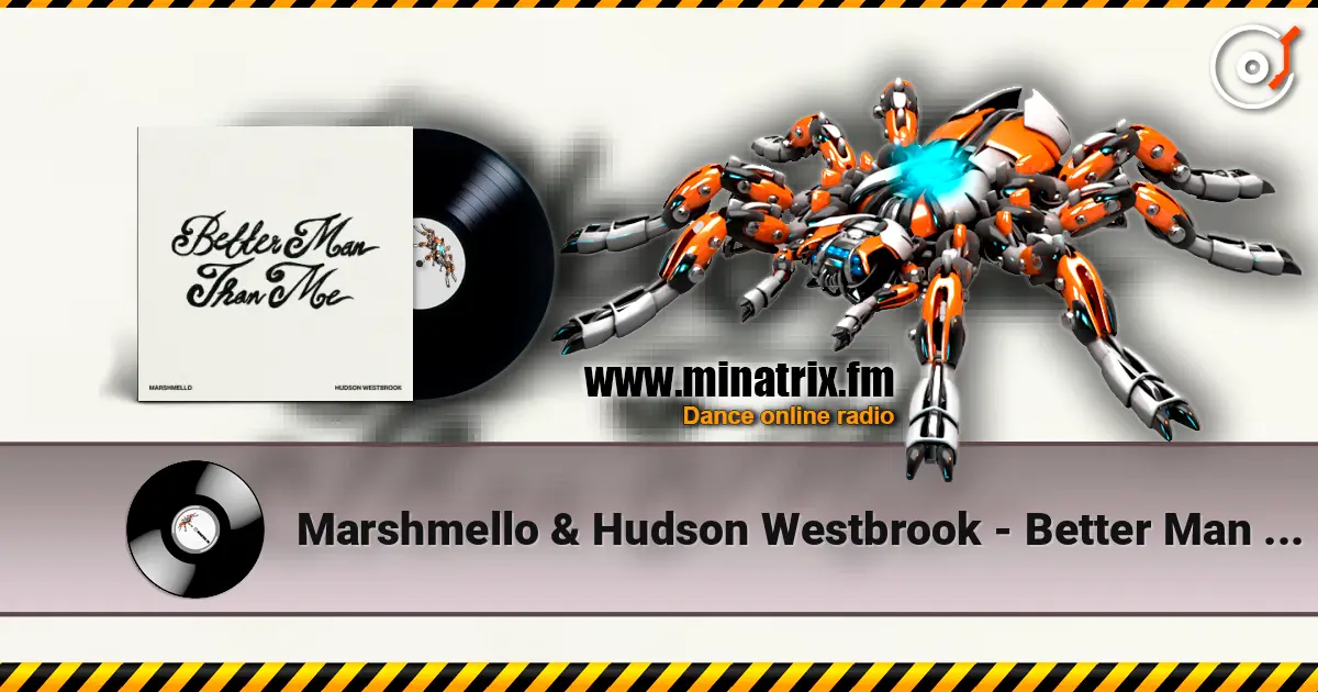 Marshmello & Hudson Westbrook - Better Man Than Me жоғары сапада онлайн тыңдау | Minatrix.FM