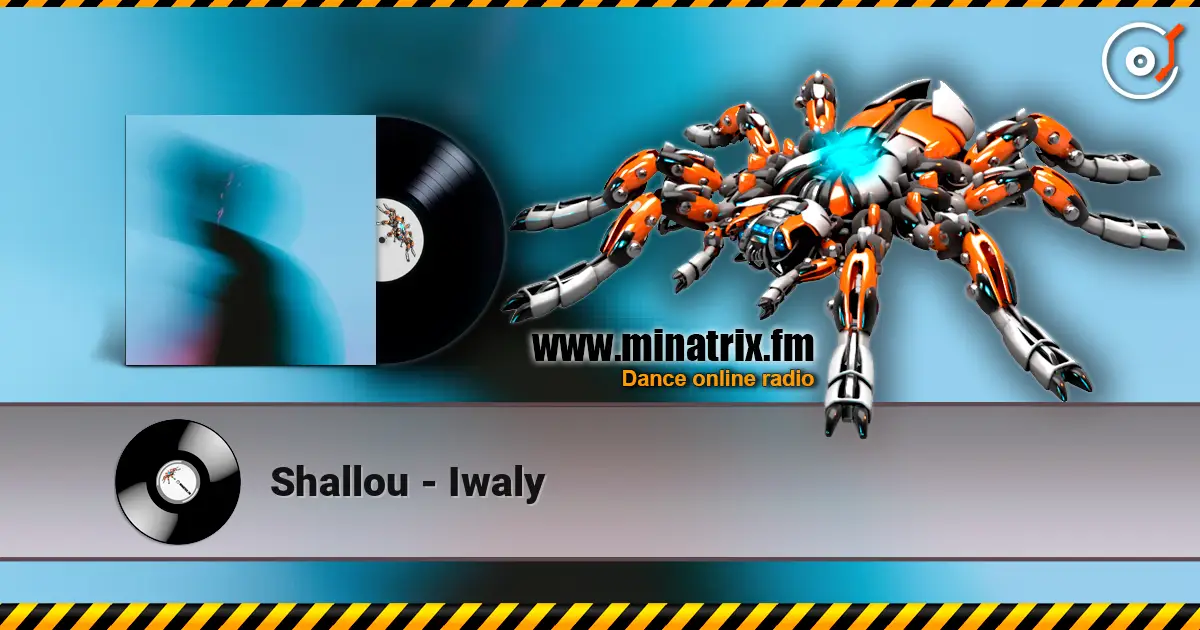 Shallou - Iwaly жоғары сапада онлайн тыңдау | Minatrix.FM