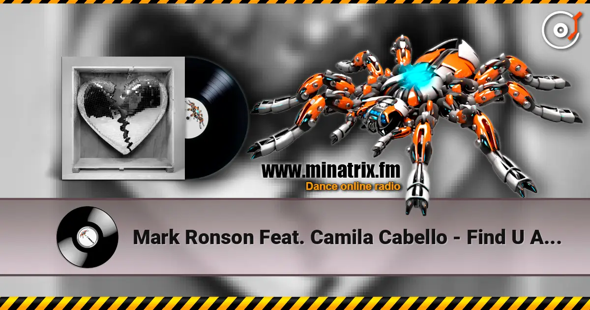 Mark Ronson Feat. Camila Cabello - Find U Again жоғары сапада онлайн тыңдау | Minatrix.FM