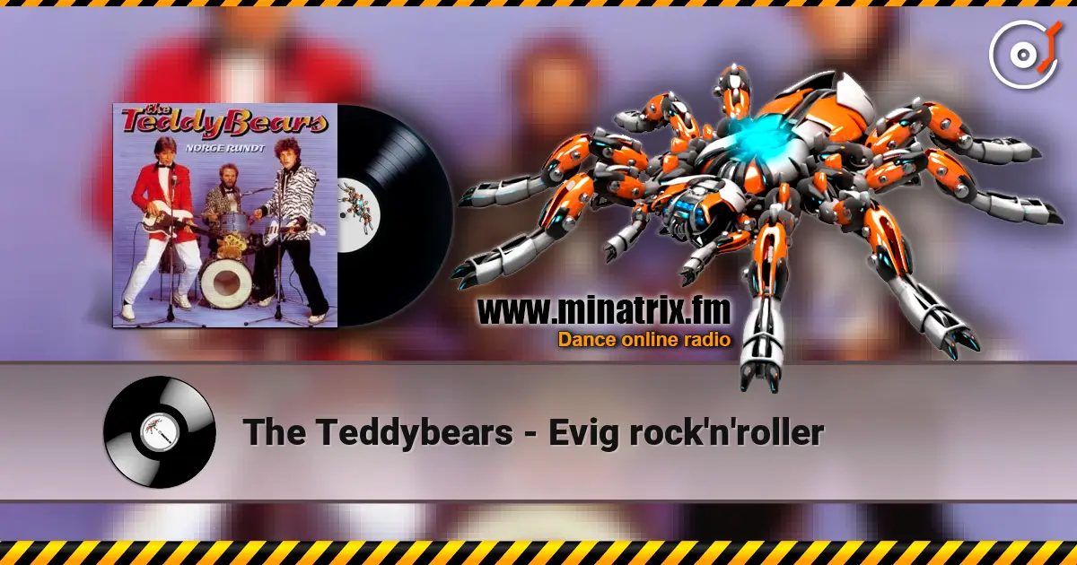 The Teddybears - Evig rock'n'roller жоғары сапада онлайн тыңдау | Minatrix.FM