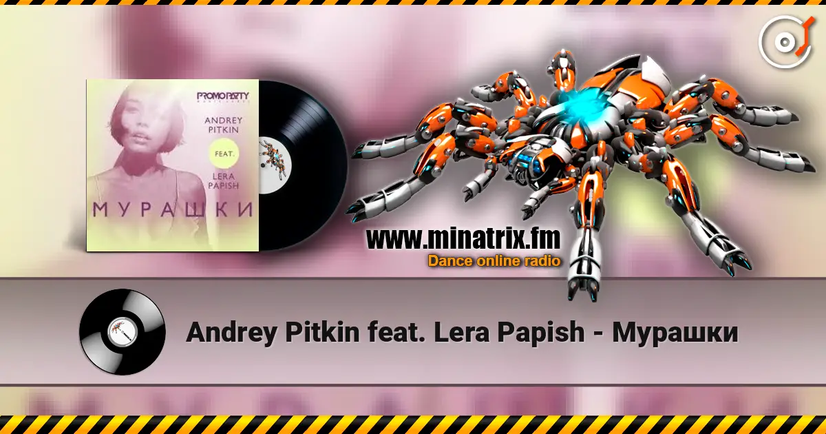 Andrey Pitkin feat. Lera Papish - Мурашки жоғары сапада онлайн тыңдау | Minatrix.FM