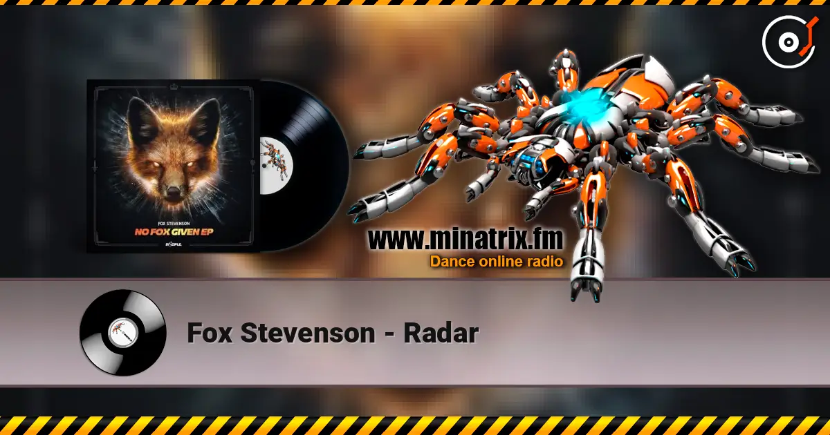 Fox Stevenson - Radar жоғары сапада онлайн тыңдау | Minatrix.FM