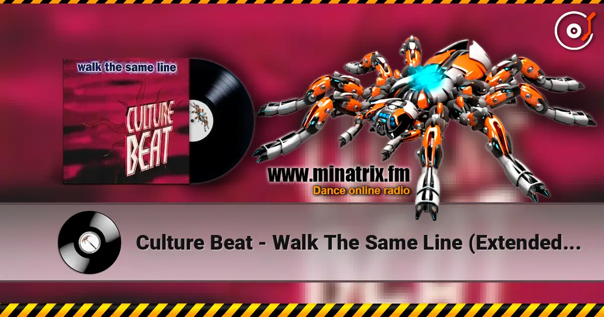 Culture Beat - Walk The Same Line (Extended Version) жоғары сапада онлайн тыңдау | Minatrix.FM