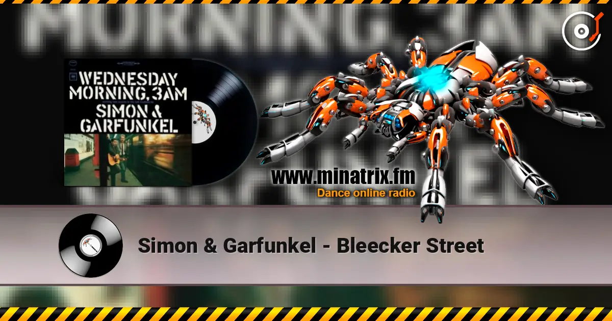 Simon & Garfunkel - Bleecker Street жоғары сапада онлайн тыңдау | Minatrix.FM