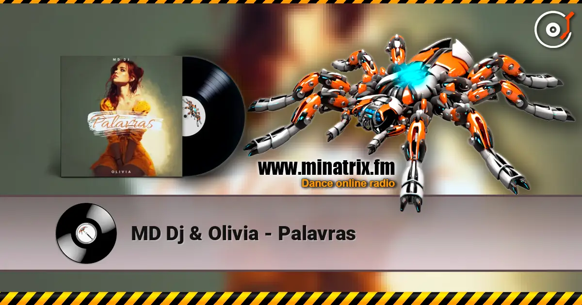 MD Dj & Olivia - Palavras жоғары сапада онлайн тыңдау | Minatrix.FM