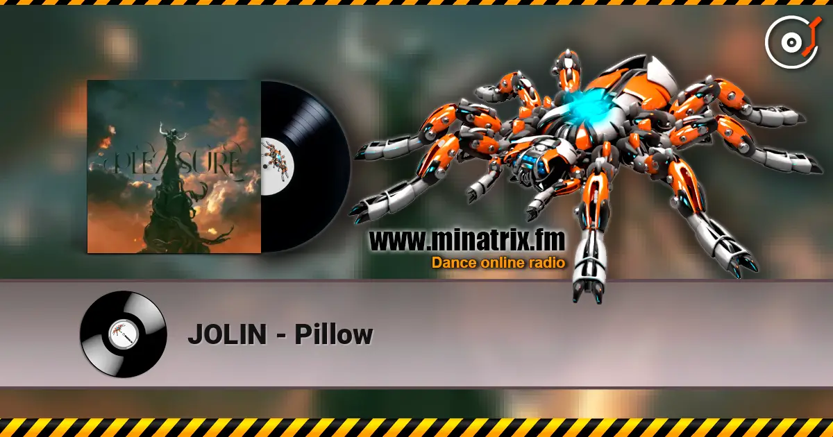 JOLIN - Pillow жоғары сапада онлайн тыңдау | Minatrix.FM