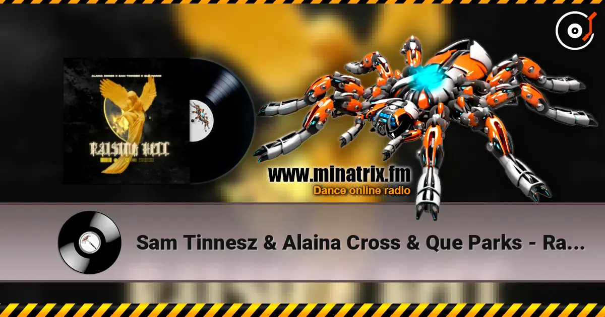 Sam Tinnesz & Alaina Cross & Que Parks - Raising Hell жоғары сапада онлайн тыңдау | Minatrix.FM