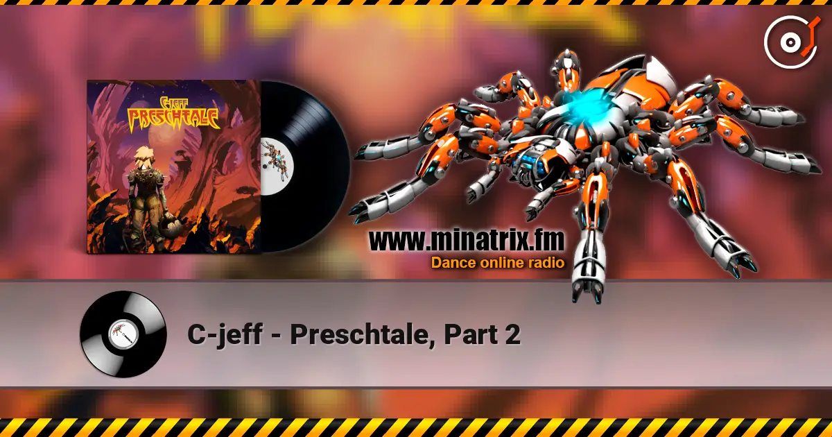 C-jeff - Preschtale, Part 2 жоғары сапада онлайн тыңдау | Minatrix.FM