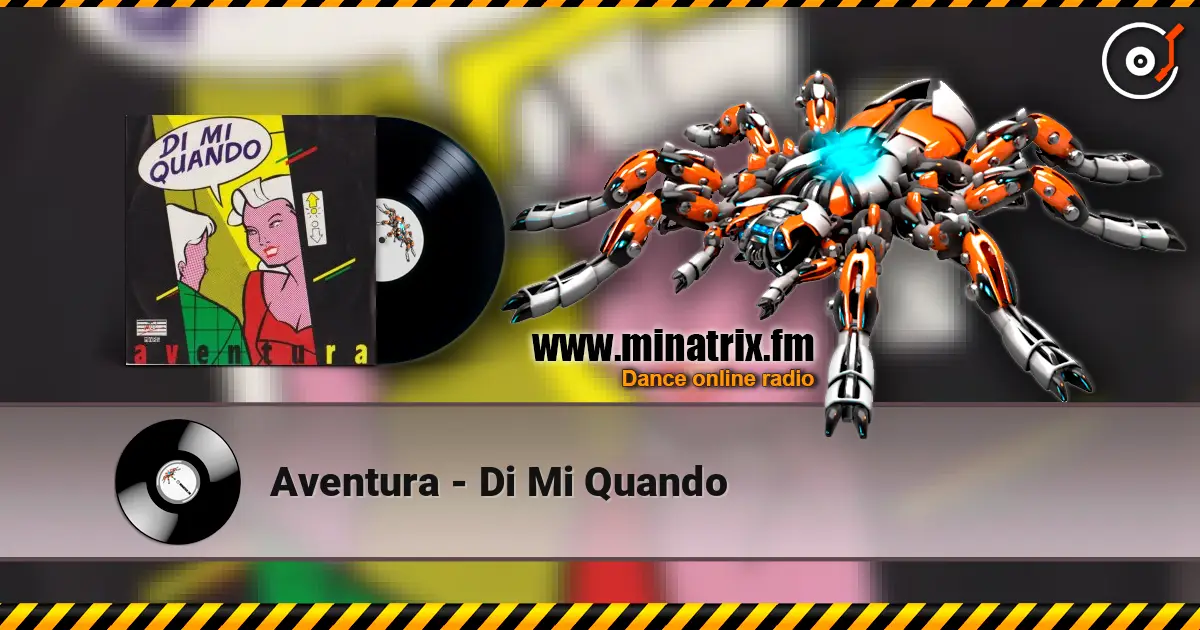 Aventura - Di Mi Quando жоғары сапада онлайн тыңдау | Minatrix.FM