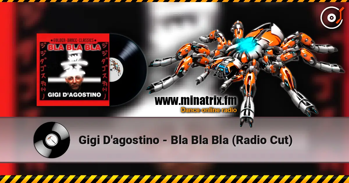 Gigi D'agostino - Bla Bla Bla (Radio Cut) жоғары сапада онлайн тыңдау | Minatrix.FM