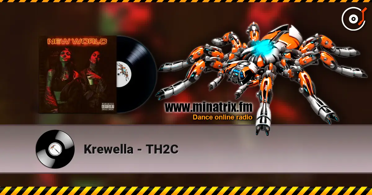 Krewella - TH2C жоғары сапада онлайн тыңдау | Minatrix.FM