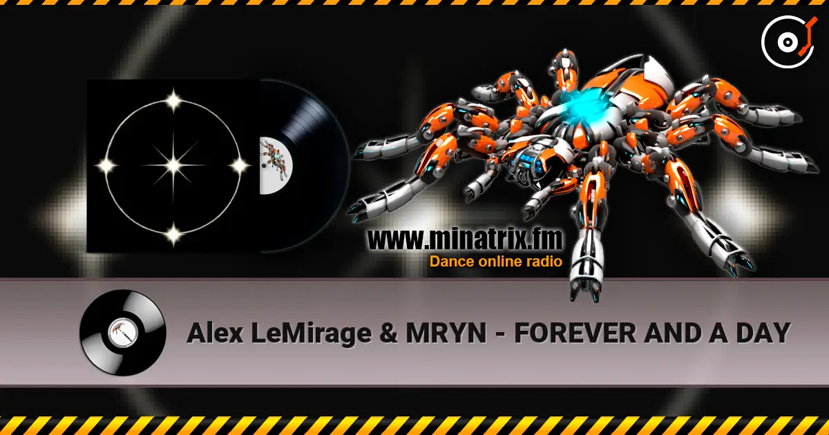 Alex LeMirage & MRYN - FOREVER AND A DAY жоғары сапада онлайн тыңдау | Minatrix.FM