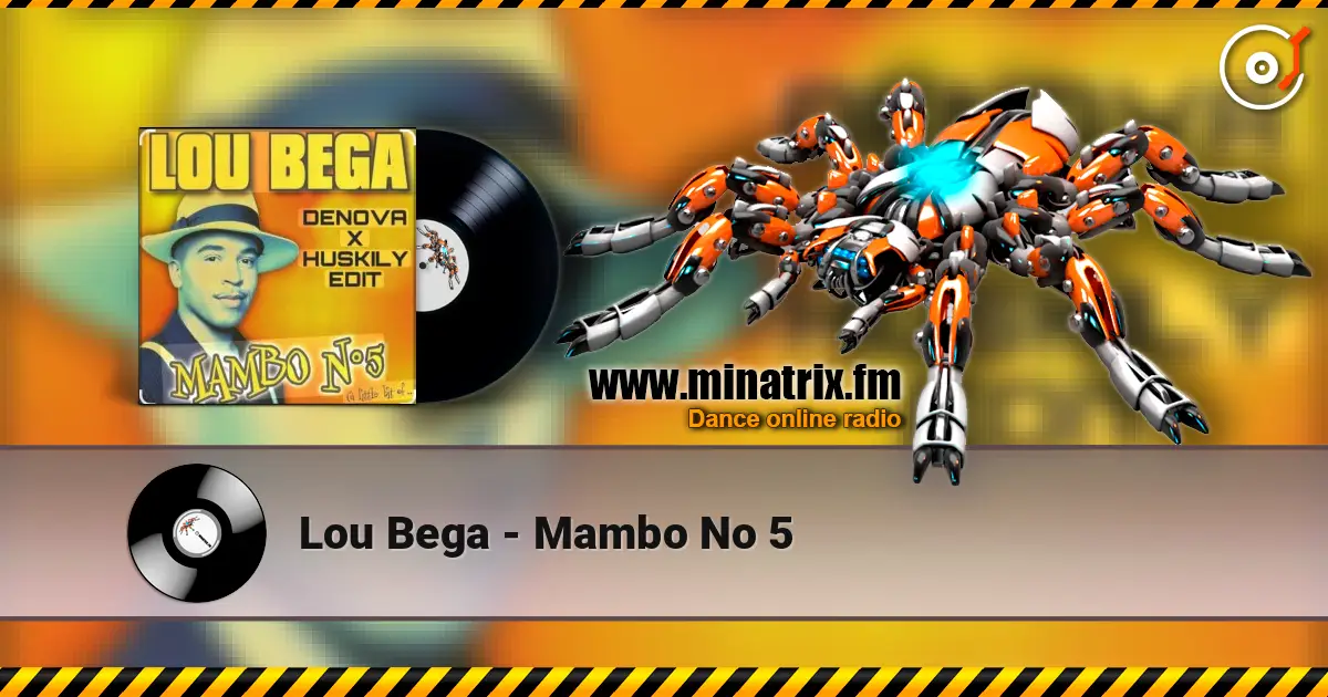Lou Bega - Mambo No 5 жоғары сапада онлайн тыңдау | Minatrix.FM