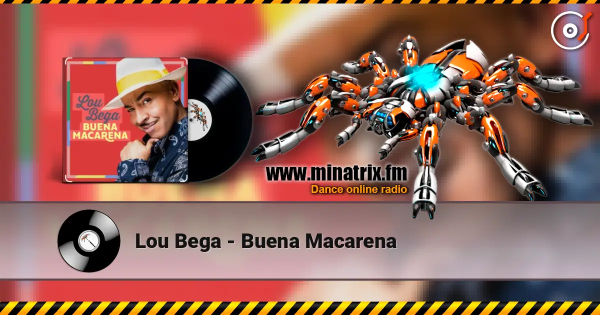 Lou Bega - Buena Macarena жоғары сапада онлайн тыңдау | Minatrix.FM
