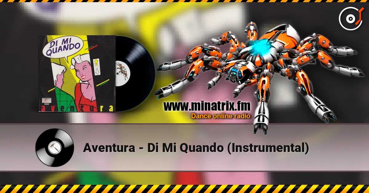 Aventura - Di Mi Quando (Instrumental) жоғары сапада онлайн тыңдау | Minatrix.FM