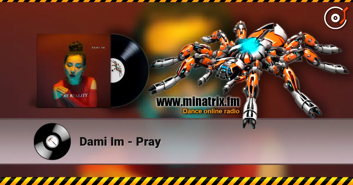 Dami Im - Pray жоғары сапада онлайн тыңдау | Minatrix.FM