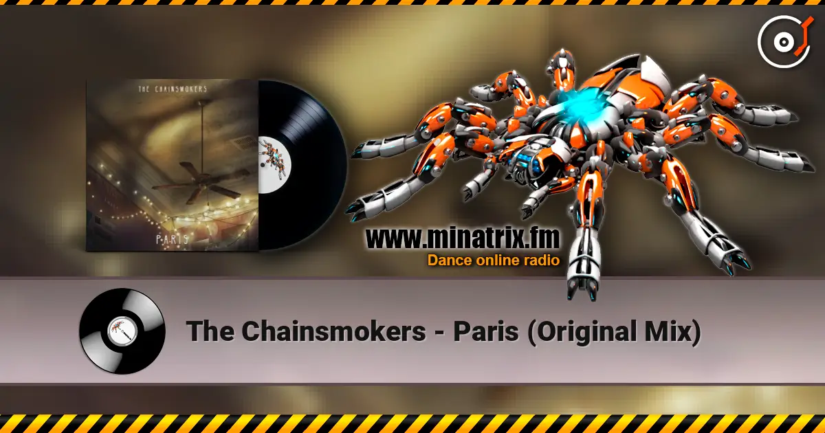 The Chainsmokers - Paris (Original Mix) жоғары сапада онлайн тыңдау | Minatrix.FM