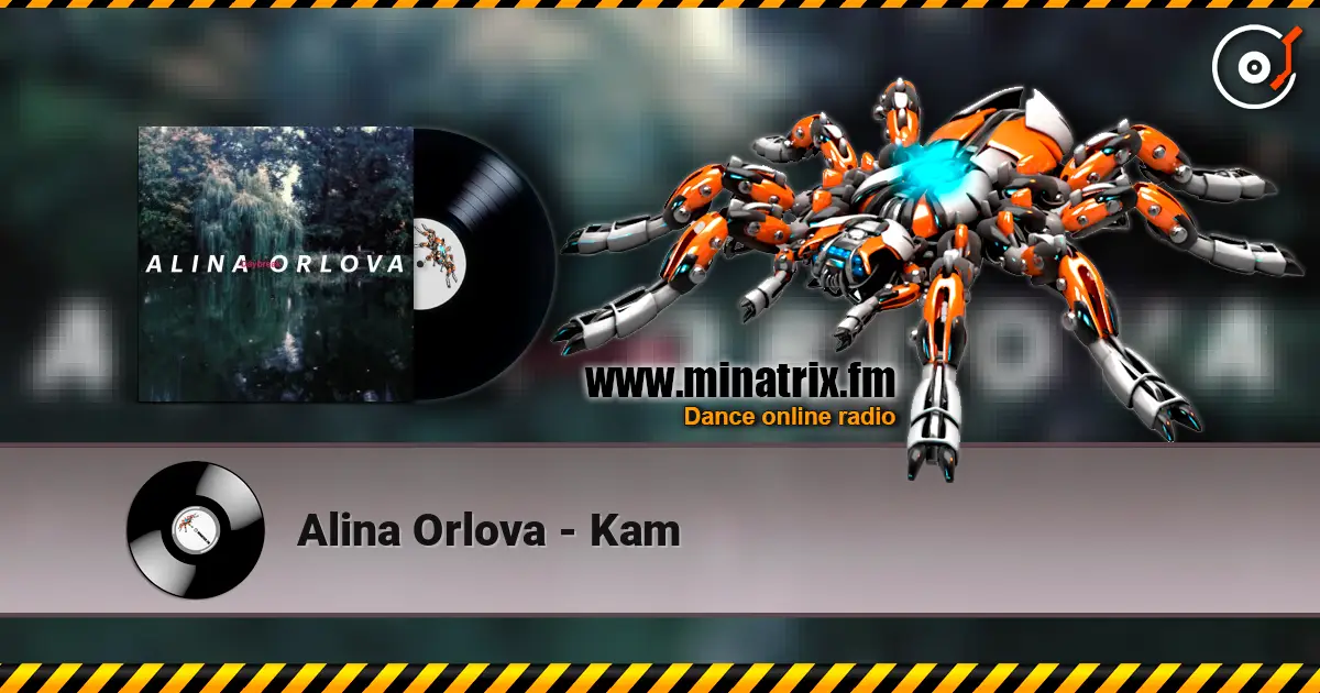 Alina Orlova - Kam жоғары сапада онлайн тыңдау | Minatrix.FM