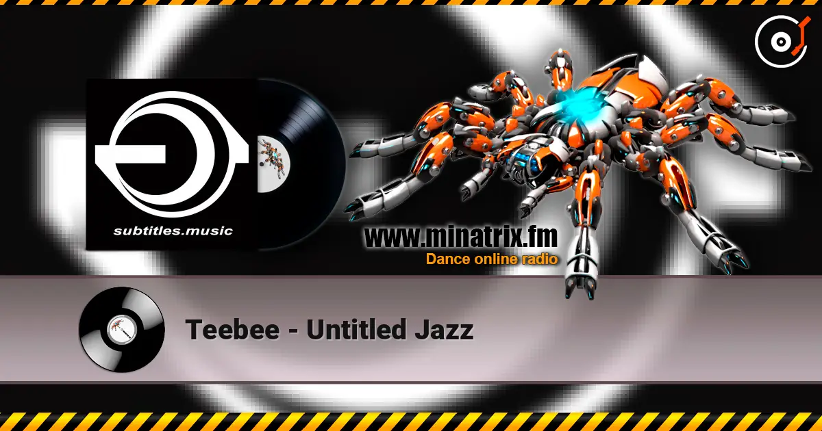 Teebee - Untitled Jazz жоғары сапада онлайн тыңдау | Minatrix.FM