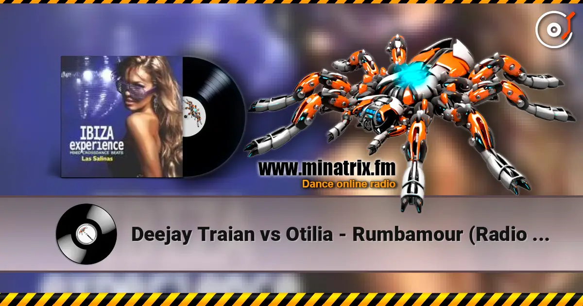 Deejay Traian vs Otilia - Rumbamour (Radio Edit) жоғары сапада онлайн тыңдау | Minatrix.FM