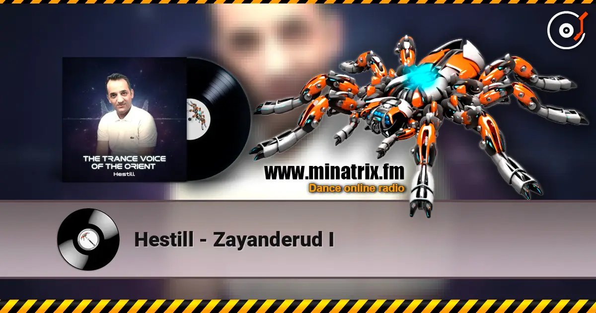 Hestill - Zayanderud I жоғары сапада онлайн тыңдау | Minatrix.FM