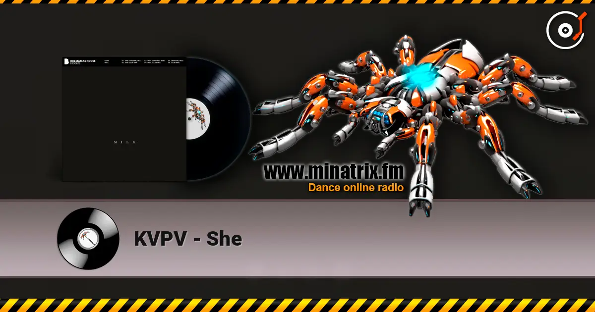 KVPV - She жоғары сапада онлайн тыңдау | Minatrix.FM