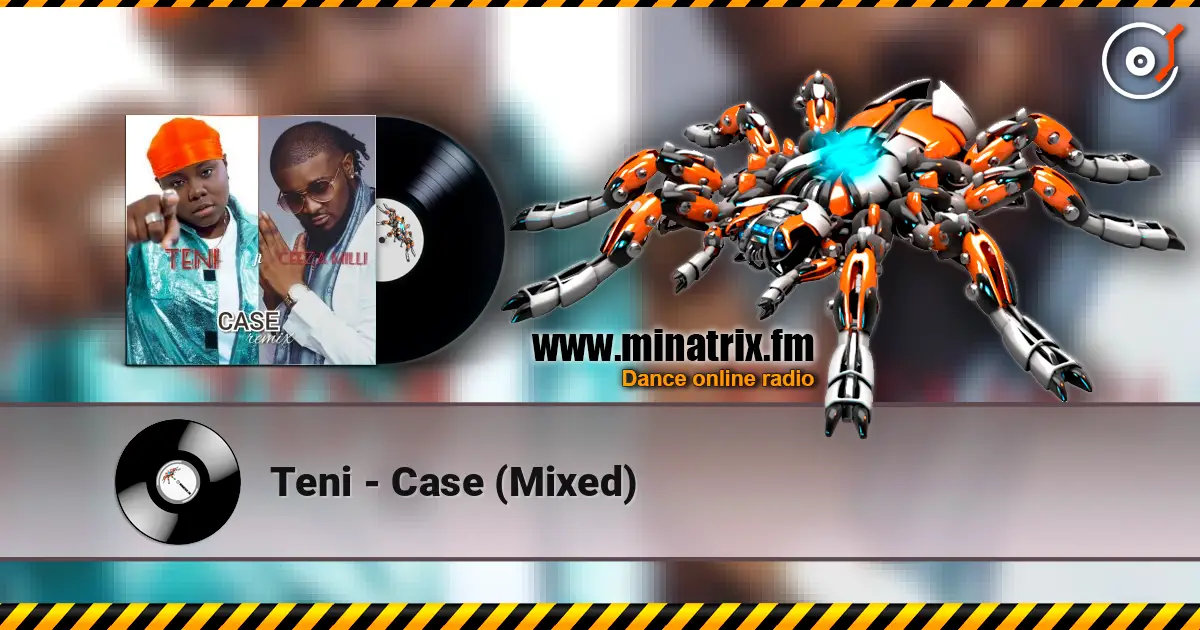 Teni - Case (Mixed) жоғары сапада онлайн тыңдау | Minatrix.FM