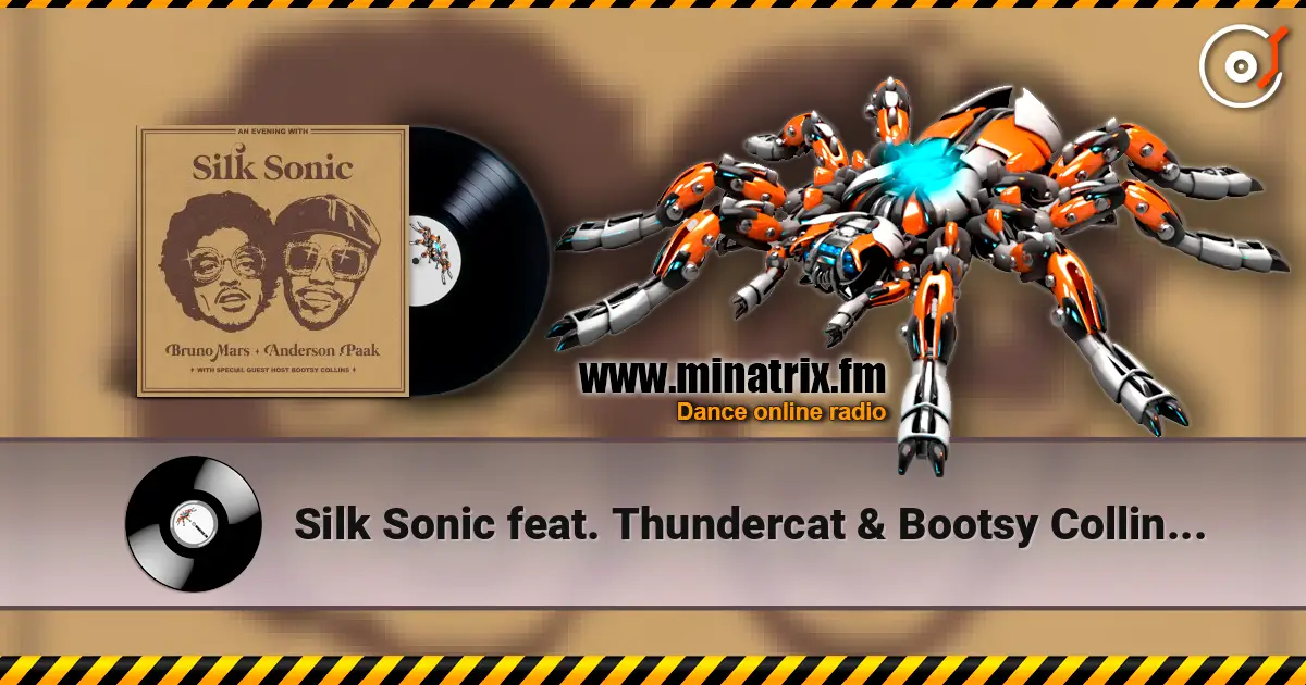 Silk Sonic feat. Thundercat & Bootsy Collins - After Last Night жоғары сапада онлайн тыңдау | Minatrix.FM
