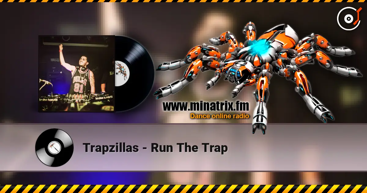 Trapzillas - Run The Trap жоғары сапада онлайн тыңдау | Minatrix.FM