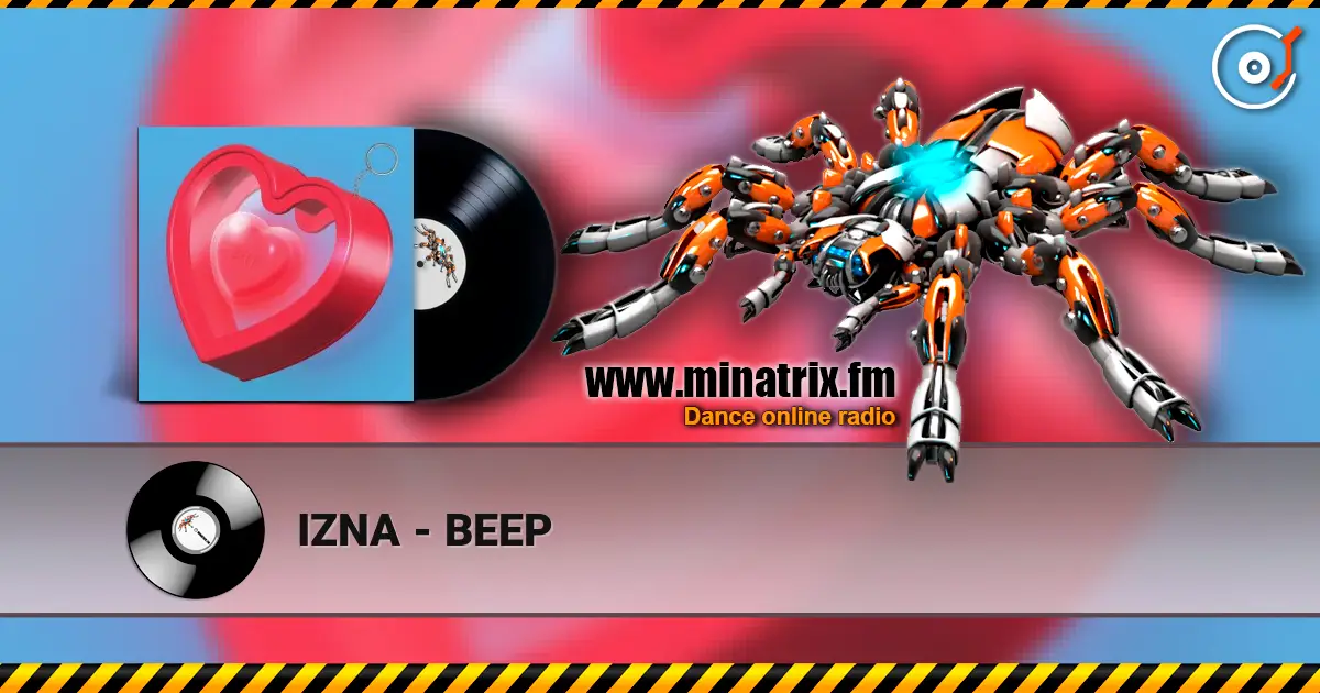 IZNA - BEEP жоғары сапада онлайн тыңдау | Minatrix.FM