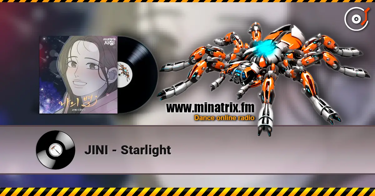 JINI - Starlight жоғары сапада онлайн тыңдау | Minatrix.FM