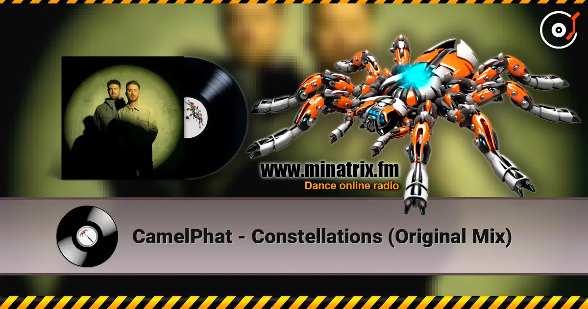 CamelPhat - Constellations (Original Mix) жоғары сапада онлайн тыңдау | Minatrix.FM