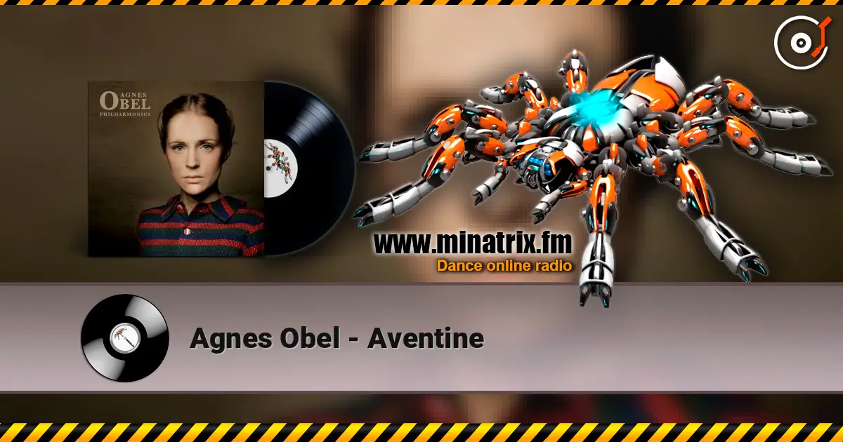 Agnes Obel - Aventine жоғары сапада онлайн тыңдау | Minatrix.FM