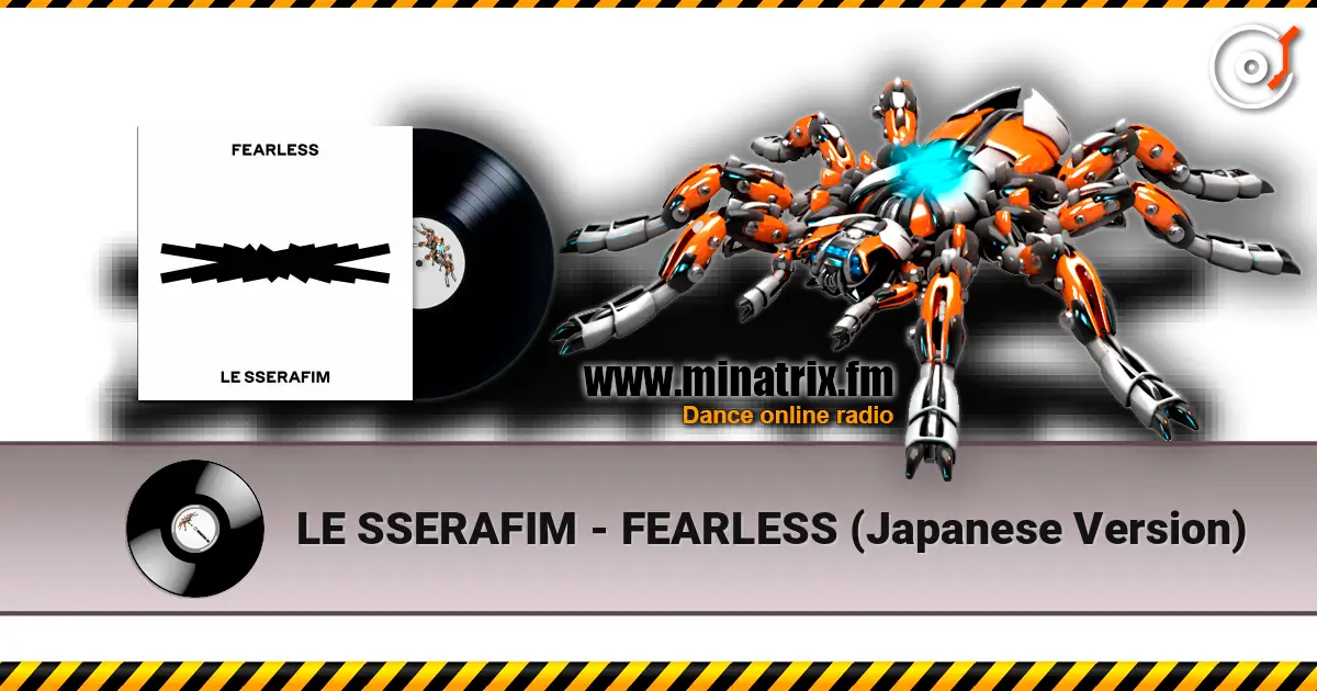 LE SSERAFIM - FEARLESS (Japanese Version) жоғары сапада онлайн тыңдау | Minatrix.FM