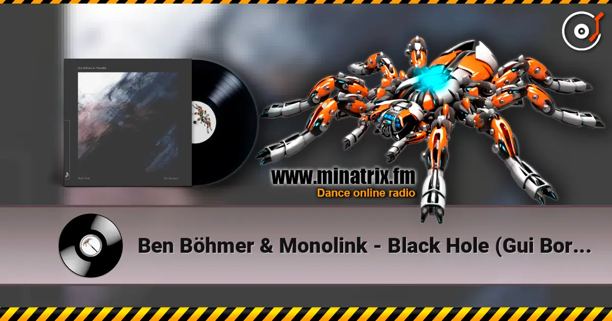 Ben Böhmer & Monolink - Black Hole (Gui Boratto Rework) жоғары сапада онлайн тыңдау | Minatrix.FM