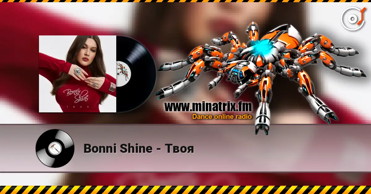 Bonni Shine - Твоя жоғары сапада онлайн тыңдау | Minatrix.FM