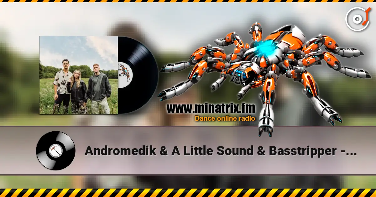 Andromedik & A Little Sound & Basstripper - Sunlight жоғары сапада онлайн тыңдау | Minatrix.FM