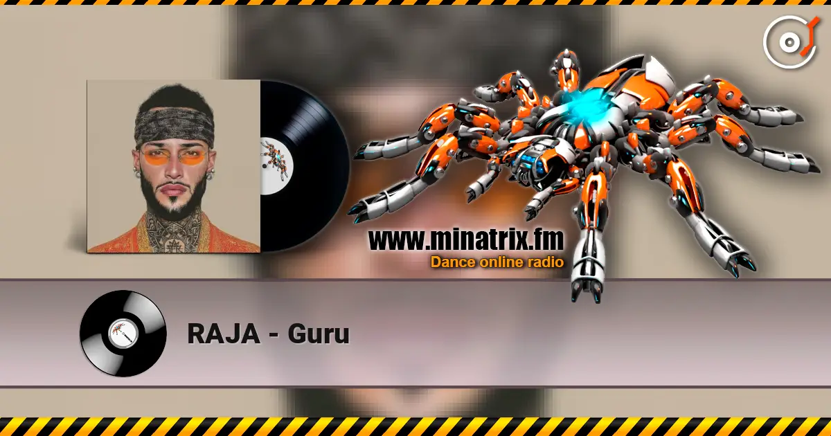 RAJA - Guru жоғары сапада онлайн тыңдау | Minatrix.FM