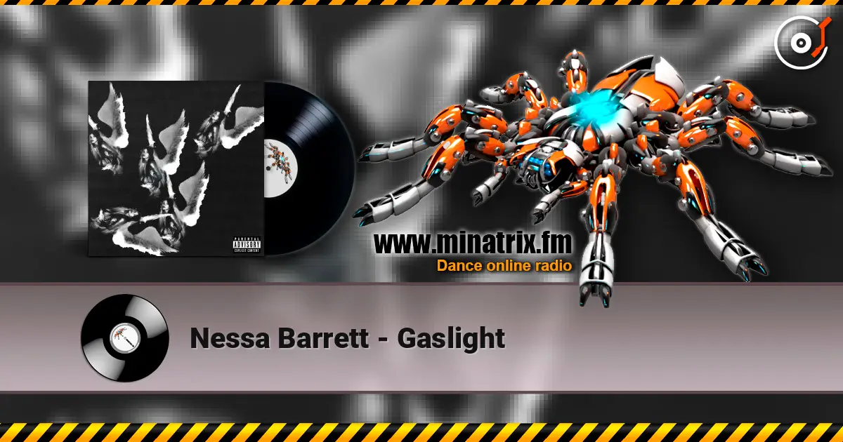 Nessa Barrett - Gaslight жоғары сапада онлайн тыңдау | Minatrix.FM