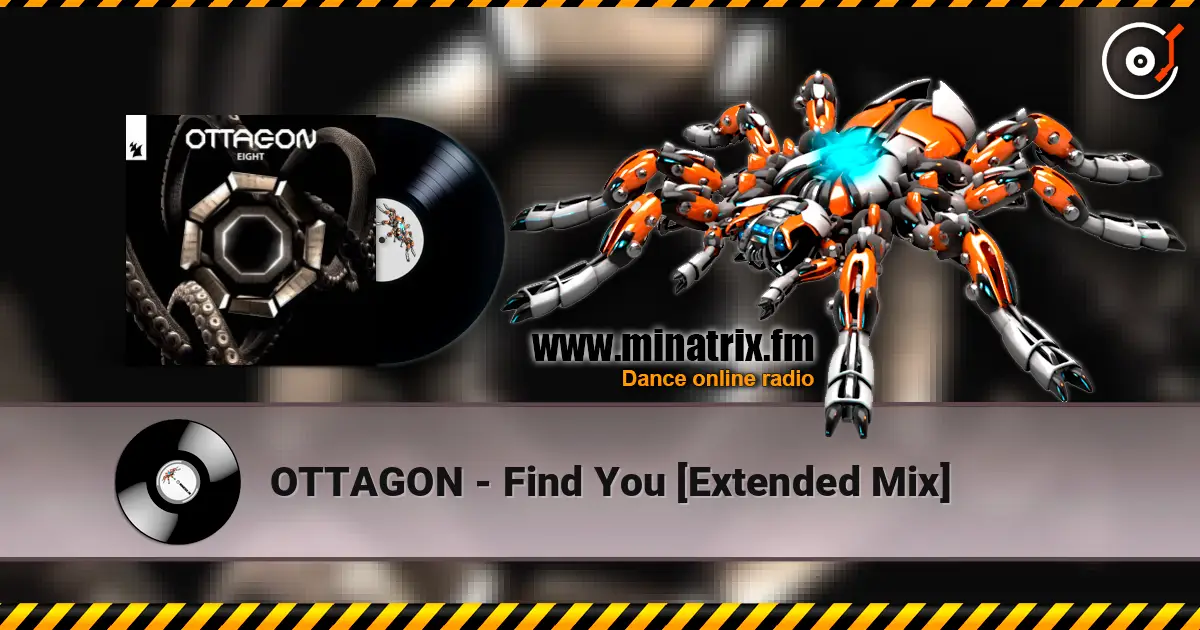 OTTAGON - Find You [Extended Mix] жоғары сапада онлайн тыңдау | Minatrix.FM