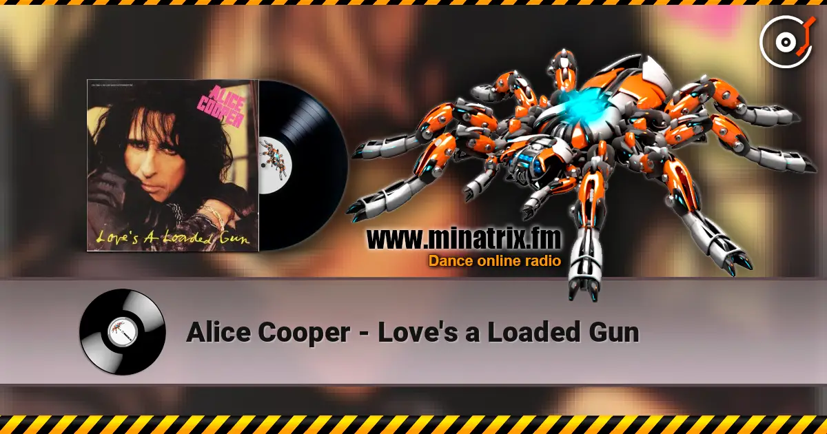 Alice Cooper - Love's a Loaded Gun жоғары сапада онлайн тыңдау | Minatrix.FM