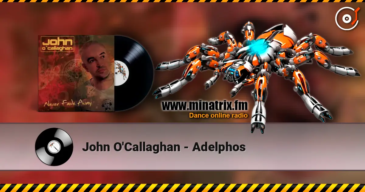 John O'Callaghan - Adelphos жоғары сапада онлайн тыңдау | Minatrix.FM