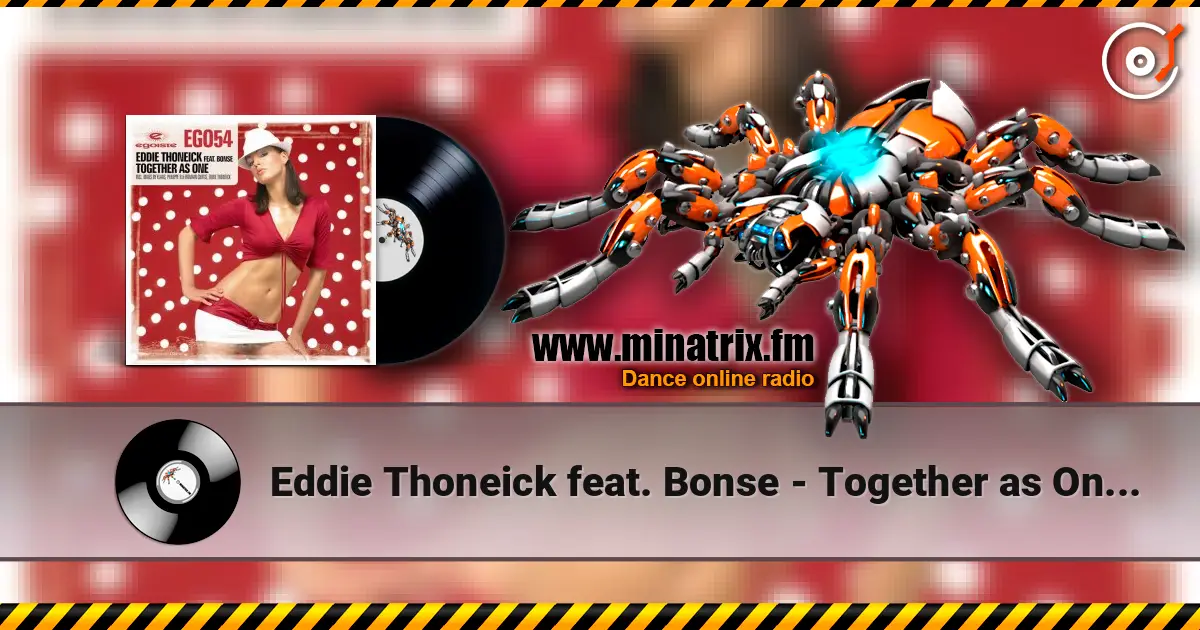 Eddie Thoneick feat. Bonse - Together as One (Klaas Remix) жоғары сапада онлайн тыңдау | Minatrix.FM