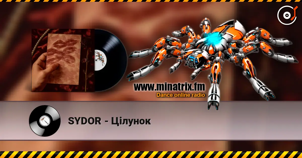 SYDOR - Цілунок жоғары сапада онлайн тыңдау | Minatrix.FM