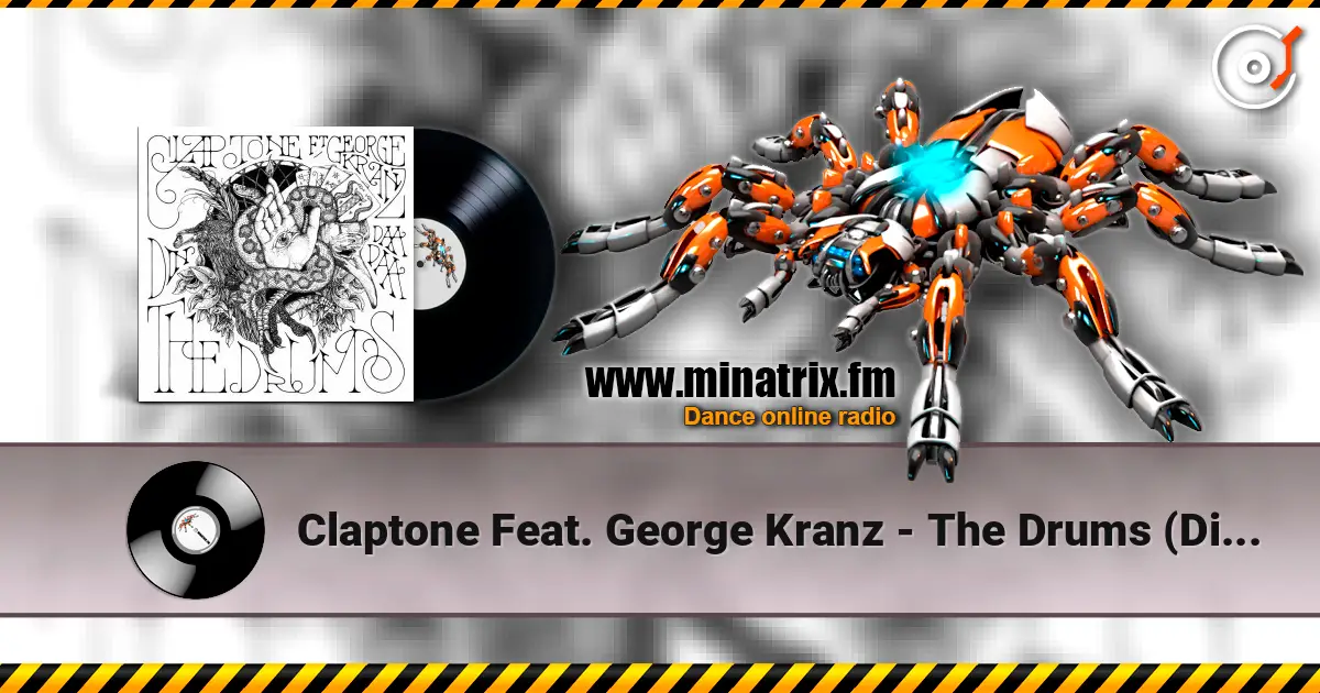 Claptone Feat. George Kranz - The Drums (Din Daa Daa) (Original Mix) жоғары сапада онлайн тыңдау | Minatrix.FM