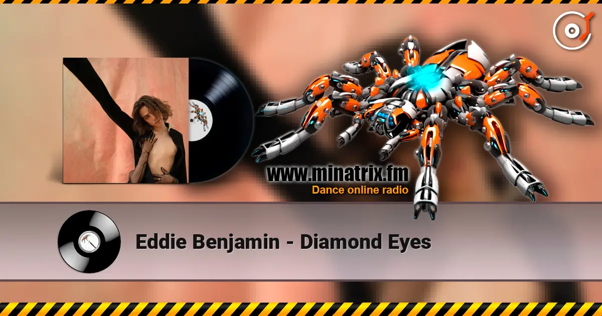Eddie Benjamin - Diamond Eyes жоғары сапада онлайн тыңдау | Minatrix.FM