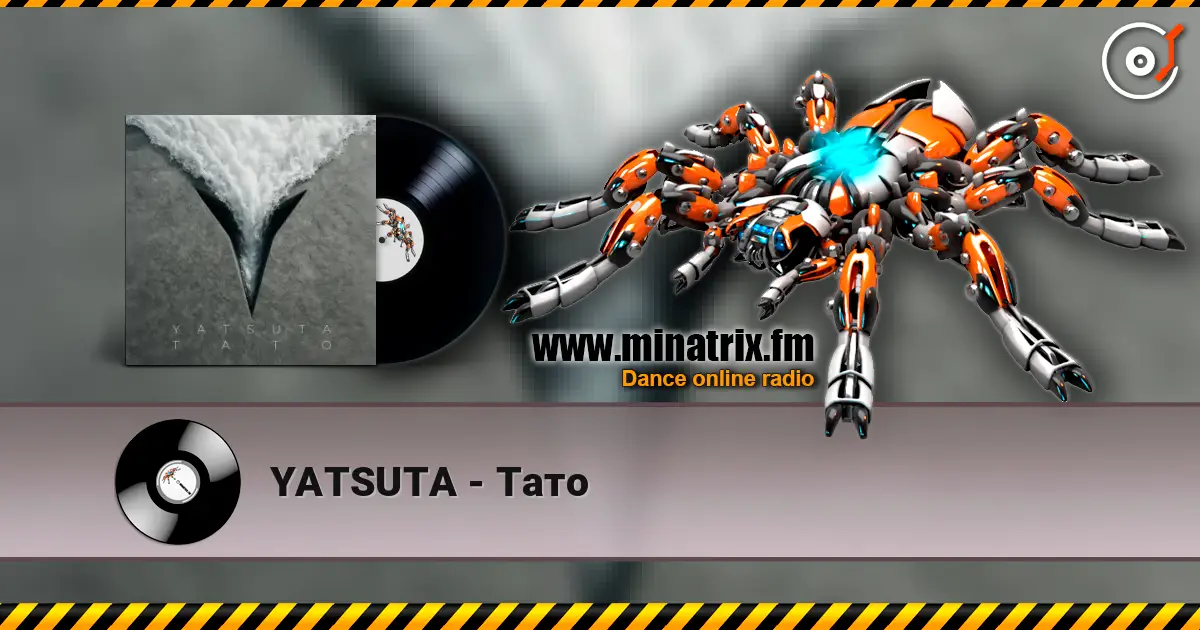 YATSUTA - Тато жоғары сапада онлайн тыңдау | Minatrix.FM