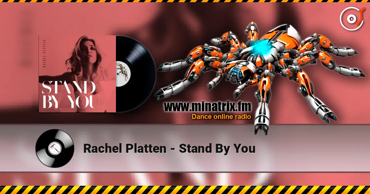 Rachel Platten - Stand By You жоғары сапада онлайн тыңдау | Minatrix.FM
